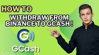 How to Withdraw From Binance to Gcash [upl. by Winnie]