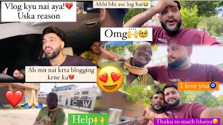 😊MAINE KYU BOLA BND KRDENI HAI VLOGGING💔  KYA HAI REASON🙂 ​⁠armaanthakurvlogs2567 [upl. by Zedekiah]