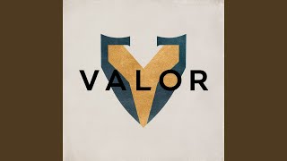 Valor [upl. by Calan]