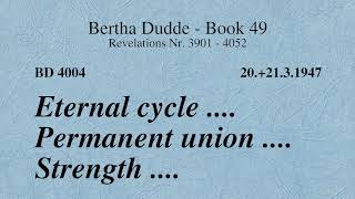 BD 4004  ETERNAL CYCLE  PERMANENT UNION  STRENGTH [upl. by Vaas]