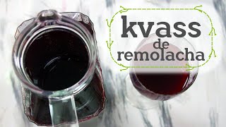 Kvass de remolacha o beterraga una exquisita bebida fermentada [upl. by Orest655]