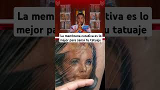 La membrana curativa es lo mejor para sanar tu tatuaje tattoo tatuaje mauriciovilchextattoo [upl. by Ot150]