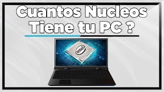 Como Saber Cuantos Procesadores Tiene Mi Computadora  Que Procesador Y Cuantos Nucleos Tiene Mi Pc [upl. by Libove]