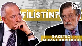 Filistin topraklarını sattı mı  Gazeteci Murat Bardakçı amp Fatih Altaylı  Teke Tek Bilim [upl. by Sigismond]