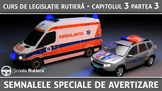 Curs de legislație rutieră  Cap 3 Part 3  Semnalele speciale de avertizare [upl. by Machutte]