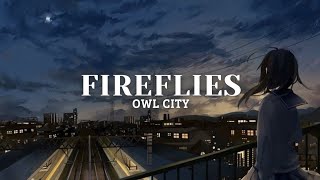 Owl City  Fireflies Lyrics [upl. by Eillib804]