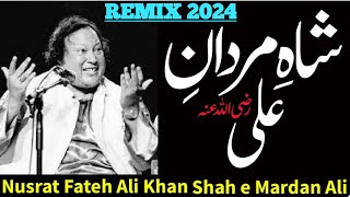 Shah e Mardan Ali  Nusrat Fateh Ali Khan  NFAK  Tiktok Viral  Remix DJ 2024 [upl. by Aerahs694]