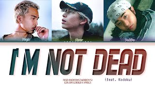 NSB NorthStarBoys – IM NOT DEAD feat Kodoku Color Coded Lyrics [upl. by Oravla]