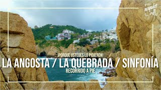 AHORA SÍ PLAYA LA ANGOSTA LA QUEBRADA Y SINFONÍA RECORRIDO A PIE  AcapulcoEnLaPiel [upl. by Aivatco]