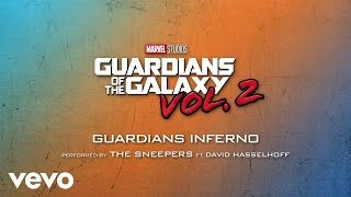 Guardians Inferno feat David Hasselhoff From quotGuardians of the Galaxy Vol 2quotAudio [upl. by Rollecnahc364]