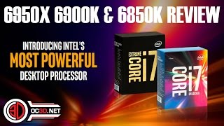 Intel 6950X 6900K amp 6850K Broadwell E Review [upl. by Amias593]