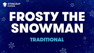 Frosty the Snowman  Traditional Karaoke With Lyrics [upl. by Elexa73]