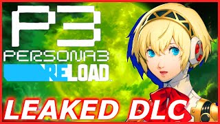 Persona 3 Reload LEAKED DLC ALL Details  persona3reload persona5 atlus [upl. by Aisylla673]