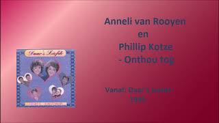 Anneli van Rooyen en Phillip Kotze  Onthou tog [upl. by Enirok]