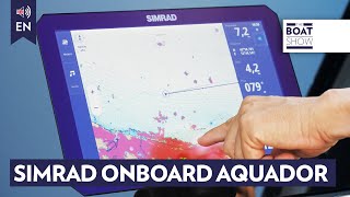 ENG SIMRAD Onboard Aquador CuttingEdge Boating Tech  The Boat Show [upl. by Woolson]