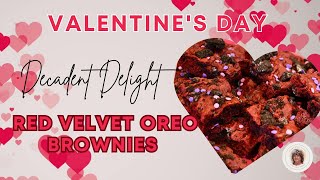 Valentines Day Decadent Delight Red Velvet Oreo Brownies brownies valentinesday [upl. by Alien459]