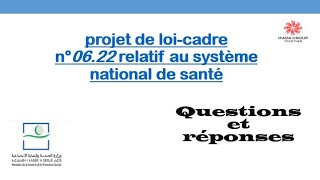 QCM Projet de loicadre n°0622 relatif au système national de santé [upl. by Asilehc59]