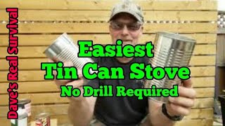 161 Easiest Tin Can Survival Stove  No Drill Required [upl. by Mehalick]