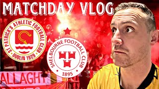 St Patricks Athletic v Shelbourne  DUBLIN DERBY VLOG 🔥🔥🔥 [upl. by Aisena]