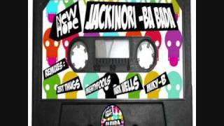 Jackinori  Ba Bada Mightyfools Remix [upl. by Hungarian725]