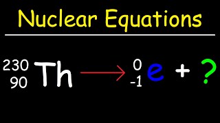 How To Balance Nuclear Equations In Chemistry [upl. by Calen]