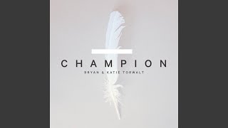 Champion [upl. by Ardnossak]