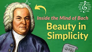 Beauty in Simplicity Bach Chorale Music Analysis  Inside the Mind of Bach [upl. by Wallache]