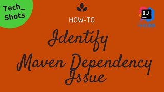 How to Identify Maven Dependency Issues  Maven Helper  IntelliJ  Tech Primers [upl. by Selway]