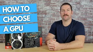 How to Choose A Graphics Card for Beginners [upl. by Edla]