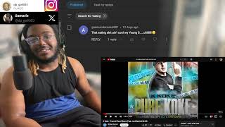 K Koke  Pure Koke Vol 1 Part 1 REACTION [upl. by Atnohsal]