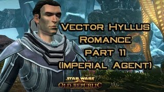 SWTOR Vector Hyllus Romance part 11 Politics is Everything [upl. by Latsyc]