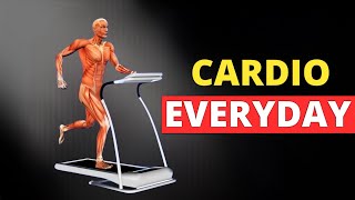 What Happens to Your Body When You Do Cardio Every Day [upl. by Lledo182]