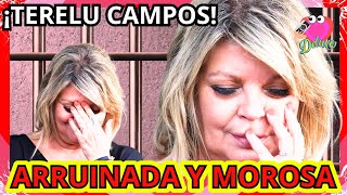 💰▶TERELU CAMPOS En LISTA De MOROSOS Por DEUDAS [upl. by Bauske]