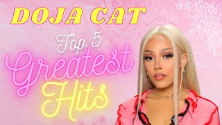 Doja Cat  Top 5 Greatest Hits of all Time 2022 [upl. by Rolf]