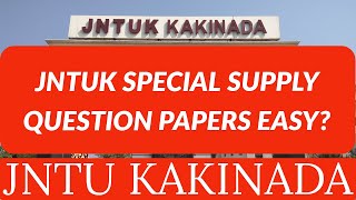 JNTUK SPECIAL SUPPLY QUESTION PAPERS EASYjntukupdates [upl. by Archambault]