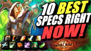 The 10 BEST Specs DOMINATING The War Within Right Now  DPS Tank amp Healer [upl. by Wildermuth614]