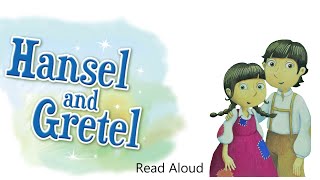 Hansel and Gretel Story for children Fairy Tales Stories for Kids Kids story Read aloud [upl. by Abran4]