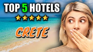 🇬🇷 Best CRETE Hotels ✈ My top 5  Luxury  Affordable  Resort Hotel Crete Review [upl. by Irot772]