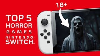 TOP 5 Horror Games on Nintendo Switch [upl. by Nhguavoj782]