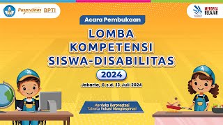 Acara Pembukaan Lomba Kompetensi Siswa LKS Disabilitas Tahun 2024 [upl. by Valma]