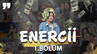 ENERCİİ  1BÖLÜM [upl. by Ranique335]