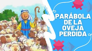 Parábola de la Oveja Perdida  para niños [upl. by Paapanen]