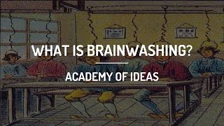 What is Brainwashing [upl. by Kursh]