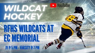 River Falls Wildcats vs Eau Claire Memorial Old Abes  Varsity Ice Hockey at 7 PM [upl. by Standford326]