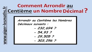 Comment Arrondir au Centième un Nombre Décimal   Pigerlesmaths [upl. by Bohon]