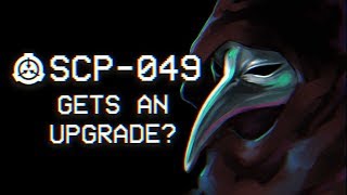 SCP049  Object Class  Keter  DJ Kaktus Rewrite proposal [upl. by Annat]