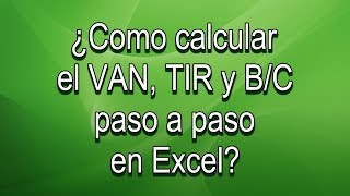 Calculo de VAN TIR y BC proyectos productivos paso a paso [upl. by Htebsil]