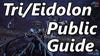 Warframe  Public TriEidolon Guide [upl. by Kylynn828]