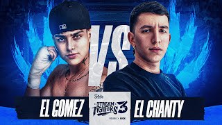 EL GOMEZ VS EL CHANTY  STREAM FIGHTERS 3  WESTCOL [upl. by Einnob920]