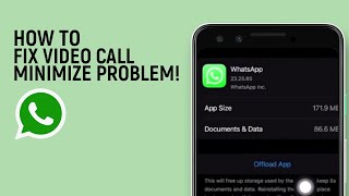 How To Fix Video Call Minimize Problem On WhatsApp easy [upl. by Avilla]